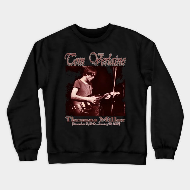 Tom Verlaine {December 13, 1949 – January 28, 2023} Crewneck Sweatshirt by hany moon
